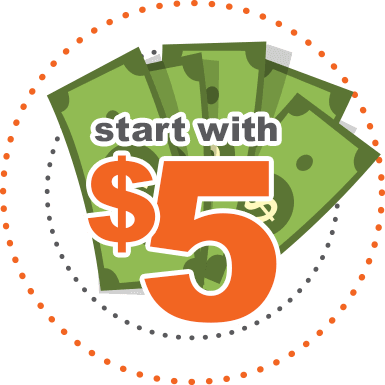 Start With $5